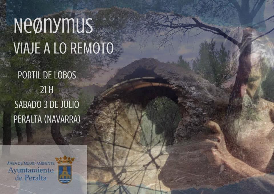 Neonymus Viaje a lo Remoto en el Portil de Lobos en Peralta Atrapa el norte agenda navarra